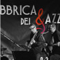 La Fabbrica del Jazz 2012 - Gallery